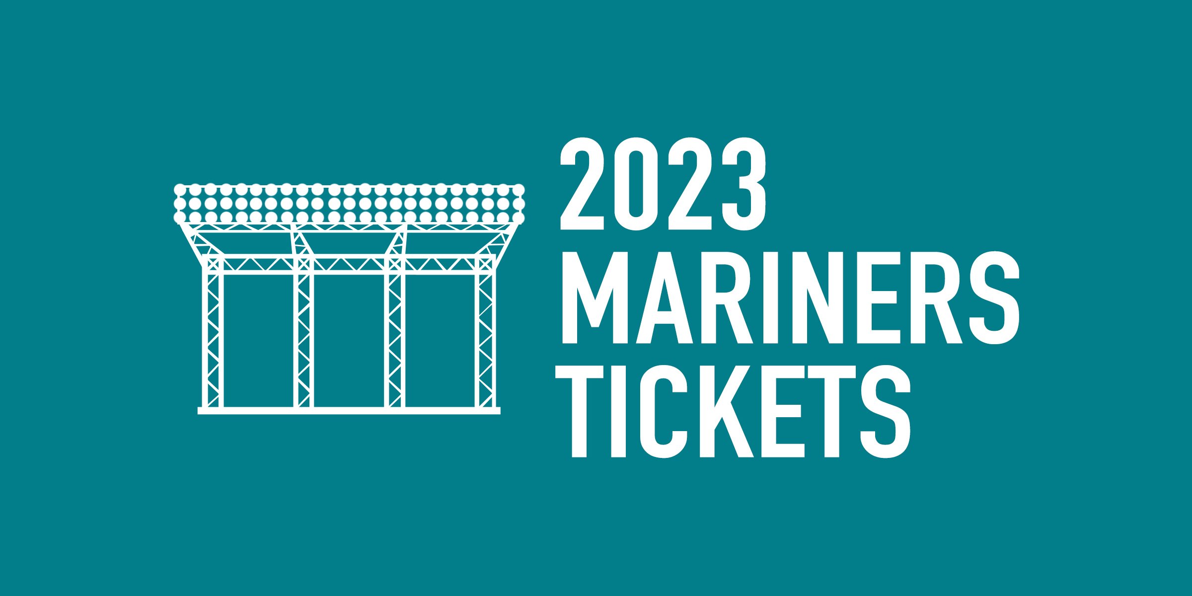 2023 Seattle Mariners Tickets