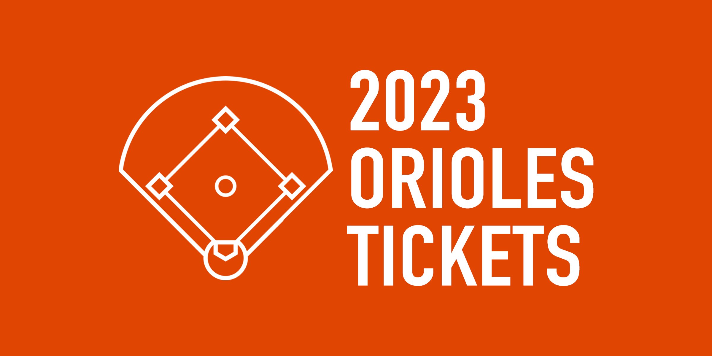 Baltimore Orioles Tickets 2023 