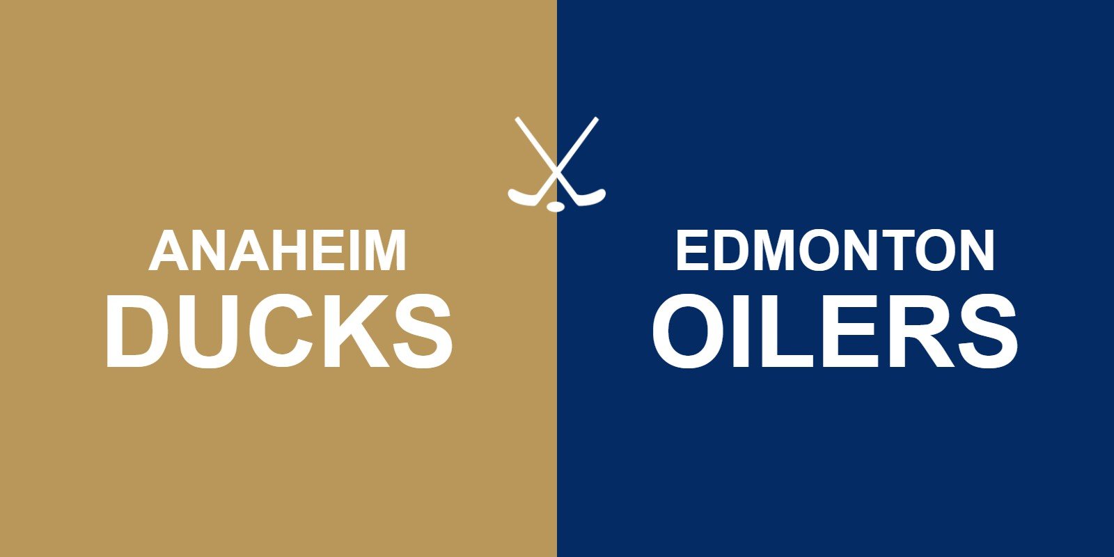 Ducks vs Oilers