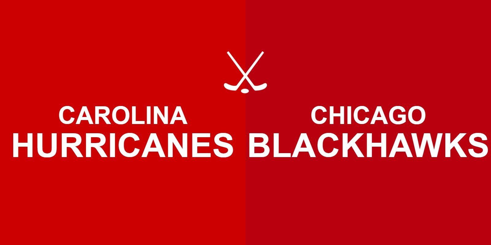 Hurricanes vs Blackhawks