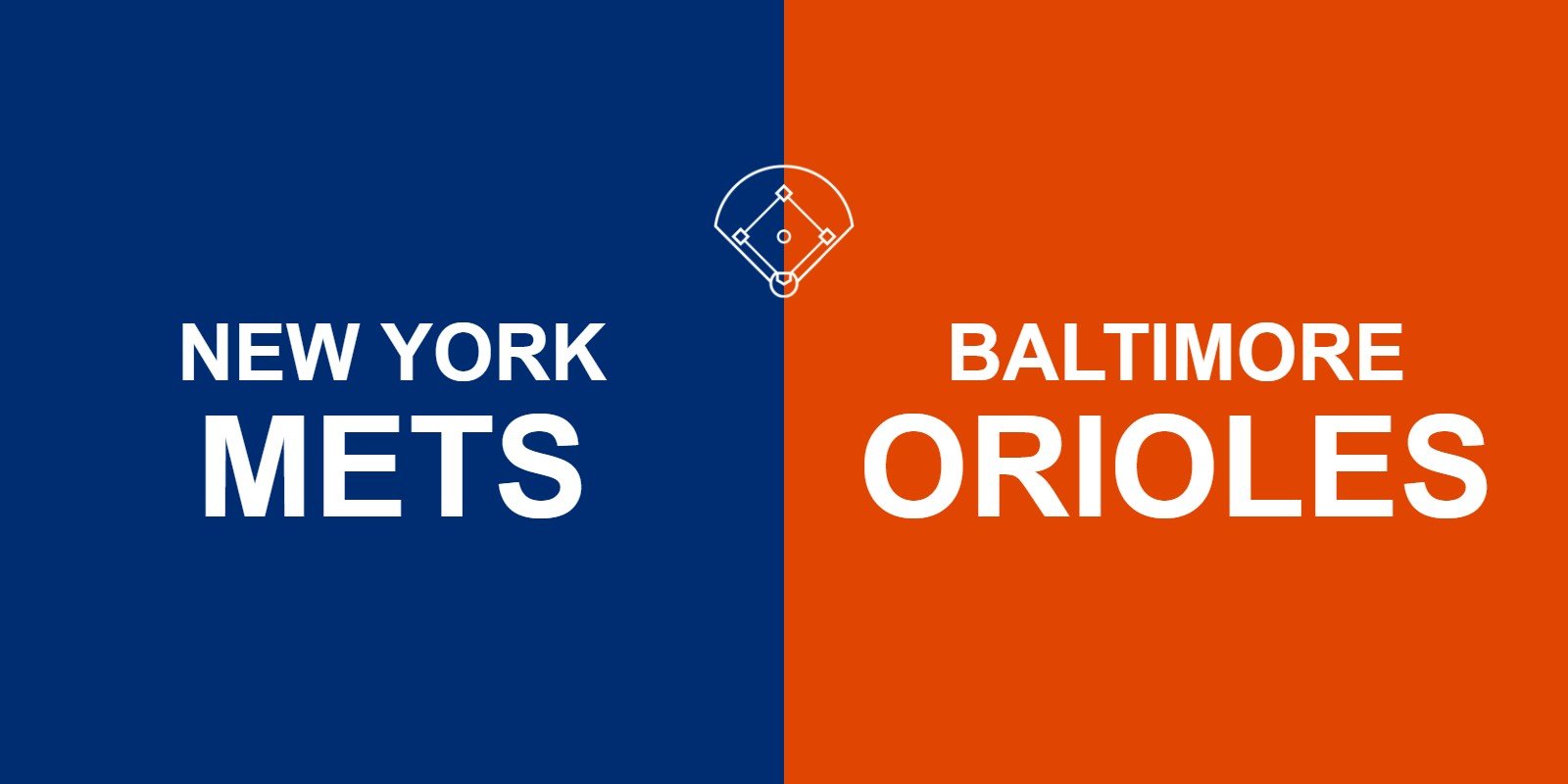 Mets vs Orioles