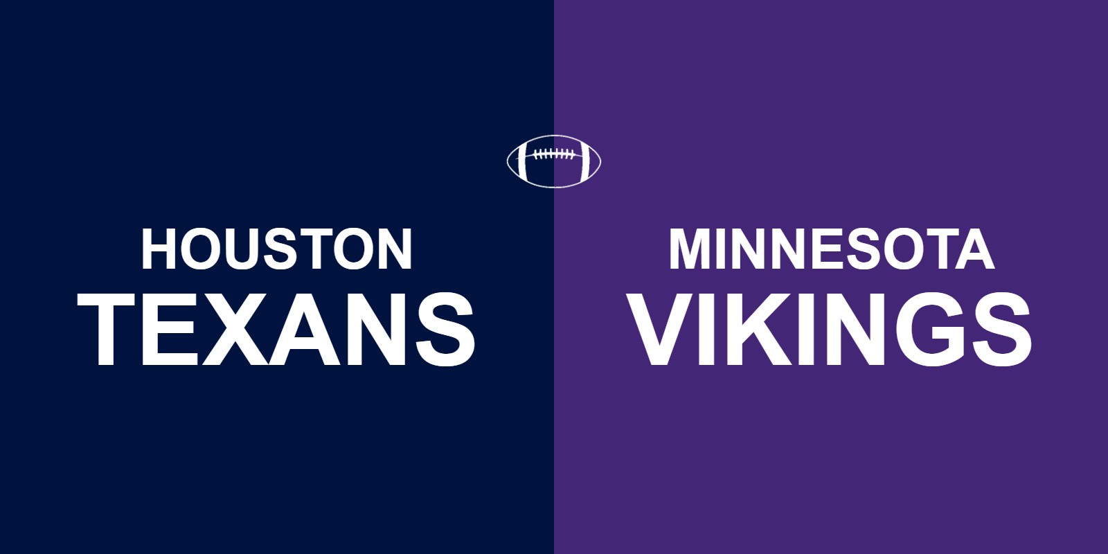 Texans vs Vikings